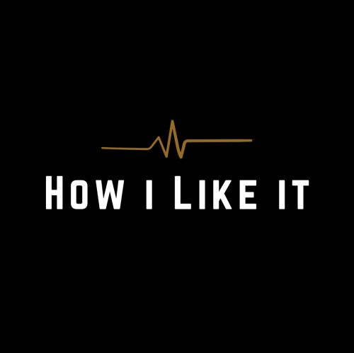 How i like It 